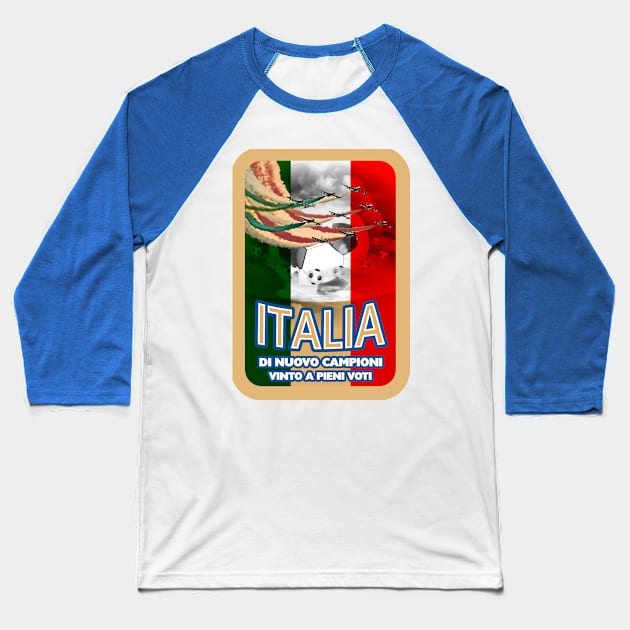 Italia European Football Won with Flying Colours Baseball T-Shirt by peckiefoureyes